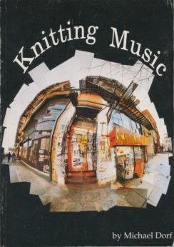 Imagen de archivo de Knitting Music: A Five-Year History of the Knitting Factory a la venta por Books From California