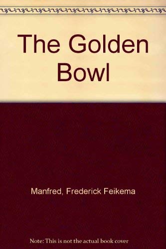 Stock image for The Golden Bowl for sale by Jenson Books Inc
