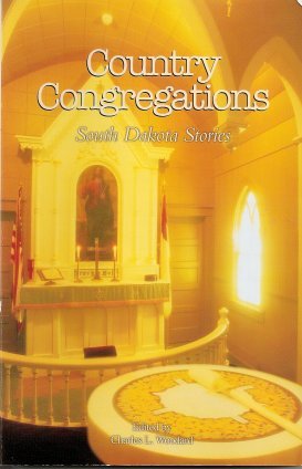 Stock image for Country Congregations : South Dakota Stories for sale by Eatons Books and Crafts