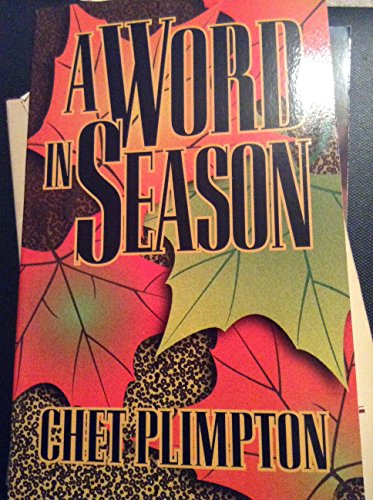 A word in season - Plimpton, Chet