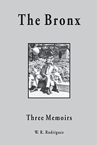 Stock image for The Bronx: Three Memoirs for sale by Lucky's Textbooks