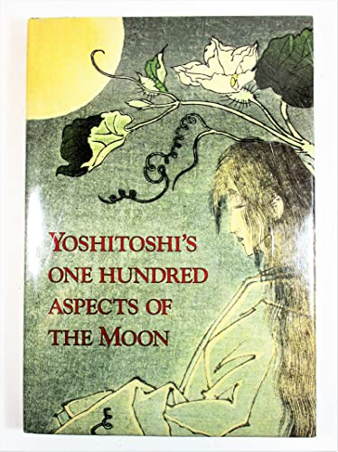 Yoshitoshi's One Hundred Aspects of the Moon