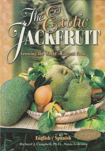 Beispielbild fr The Exotic Jackfruit Growing the World's Largest Fruit zum Verkauf von ThriftBooks-Dallas