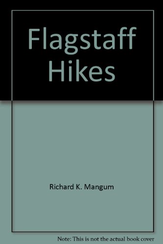 Stock image for Flagstaff Hikes for sale by Star 'N Space Books