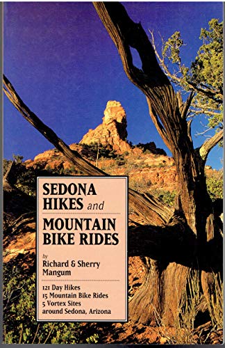 Beispielbild fr Sedona Hikes & Mountain Bike Rides: One Hundred Twenty-One Day Hikes, 15 Mountain Bike Rides, 5 Vortex Sites Around Sedona, Arizona zum Verkauf von ThriftBooks-Dallas