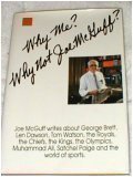 Imagen de archivo de Why Me? Why Not Joe McGuff? a la venta por Once Upon A Time Books