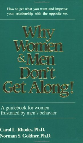 Stock image for Why Women and Men Don't Get Along for sale by R Bookmark