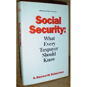 Beispielbild fr Social Security: What Every Taxpayer Should Know zum Verkauf von Wonder Book