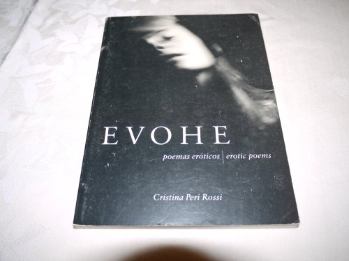 Imagen de archivo de Evohe Poemas Eroticos - Erotic Poems a la venta por Herland Books