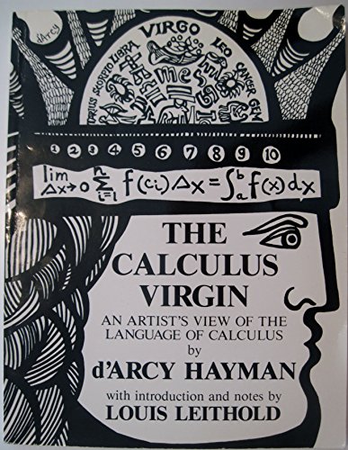 Stock image for The Calculus Virgin: An Artist's View of the Language of Calculus for sale by Broad Street Books