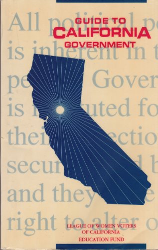 Stock image for Guide to California Government for sale by SecondSale