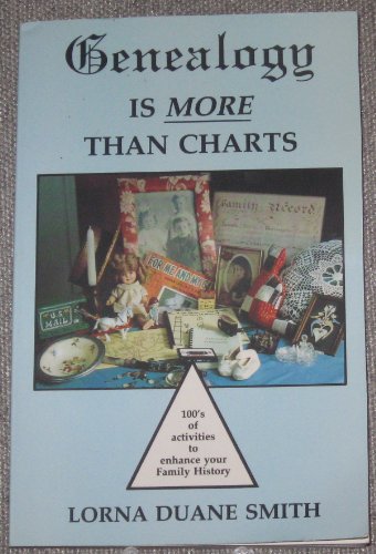 Beispielbild fr Genealogy Is More Than Charts zum Verkauf von Wonder Book
