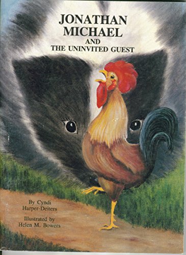 Stock image for Jonathan Michael and the Uninvited Guest for sale by Polly's Books