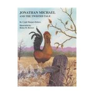 Stock image for Jonathan Michael and the Twisted Tale for sale by Polly's Books