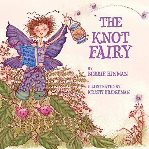 Stock image for The Knot Fairy: Winner of 7 Children's Picture Book Awards (Best Fairy) for sale by SecondSale