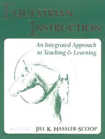 Equestrian Instruction (9780963256263) by Jill K. Hassler-Scoop