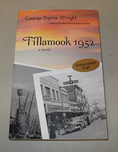 9780963265531: Tillamook 1952