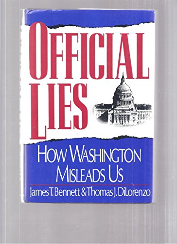 Beispielbild fr Official Lies: How Washington Misleads Us zum Verkauf von HPB-Emerald