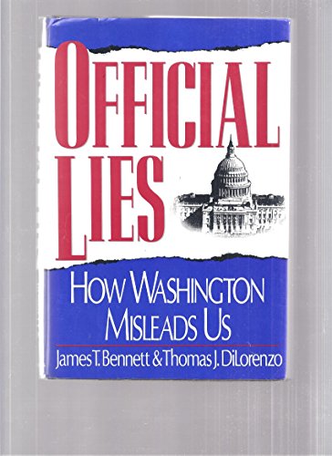 Stock image for Official Lies : How Washington Misleads Us for sale by Better World Books