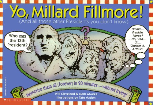 Beispielbild fr Yo! Millard Fillmore! : And All Those Other Presidents You Never Heard Of zum Verkauf von Better World Books