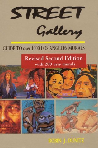 Stock image for Street Gallery: Guide to Over 1000 Los Angeles Murals for sale by Books From California