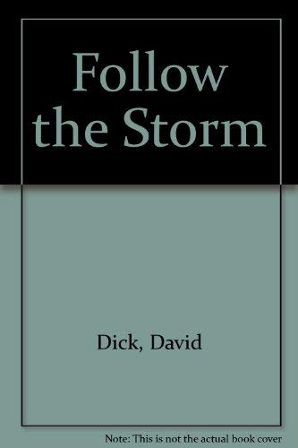 Imagen de archivo de Follow the Storm a la venta por Unique Books