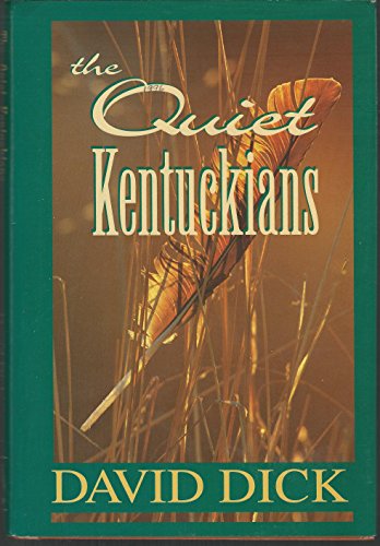 Imagen de archivo de The Quiet Kentuckians a la venta por BookHolders