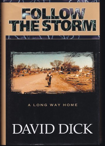 Imagen de archivo de Follow the Storm, a Long Way Home a la venta por Pink Casa Antiques