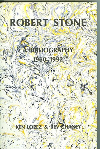 Beispielbild fr Robert Stone: A Bibliography, 1960-1992 zum Verkauf von Book Bear