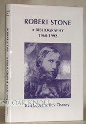 9780963289810: Robert Stone: A Bibliography, 1960-1992