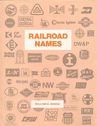 Beispielbild fr Railroad names: A directory of common carrier railroads operating in the United States, 1826-1992 zum Verkauf von Midtown Scholar Bookstore