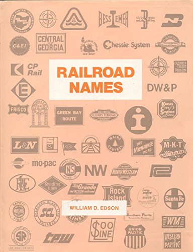 Stock image for Railroad names: A directory of common carrier railroads operating in the United States, 1826-1992 for sale by Midtown Scholar Bookstore