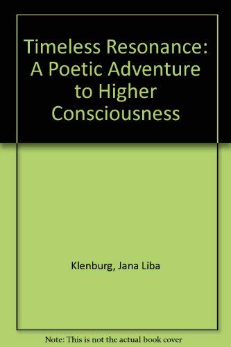 9780963292049: Timeless Resonance: A Poetic Adventure to Higher Consciousness