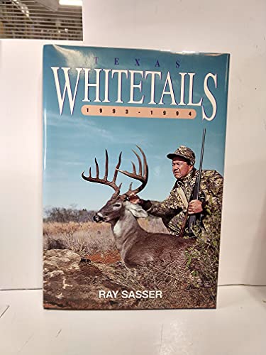 Stock image for Texas Whitetails, 1993-94 for sale by Front Cover Books
