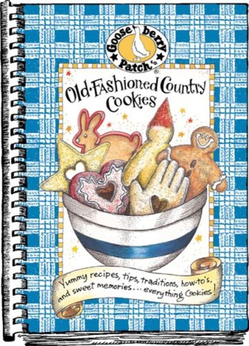 Imagen de archivo de Old-Fashioned Country Cookies: Yummy Recipes, Tips, Traditions, How-To's & Sweet Memories.Everything Cookies! a la venta por ThriftBooks-Atlanta