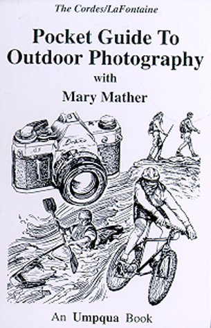 Imagen de archivo de Pocket Guide to Outdoor Photography a la venta por HPB-Emerald