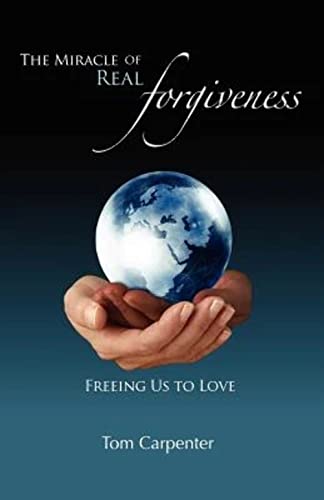 Stock image for The Miracle of Real Forgiveness for sale by Better World Books