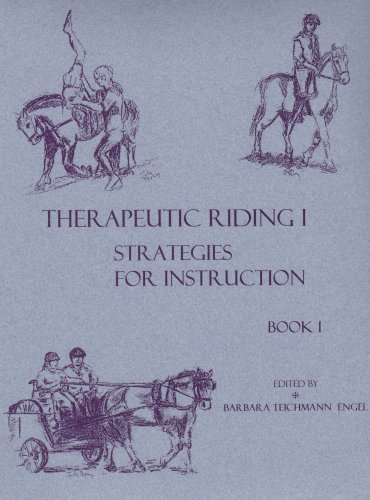 Beispielbild fr Therapeutic Riding I: Strategies for Instruction zum Verkauf von SecondSale