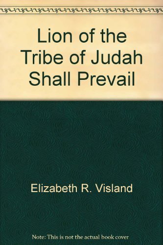 9780963310613: Lion of the Tribe of Judah Shall Prevail