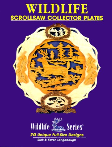 Imagen de archivo de Wildlife Scroll Saw Collector Plates a la venta por SecondSale