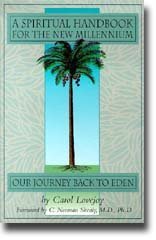 SPIRITUAL HANDBOOK FOR THE NEW MILLENNIUM: Our Journey Back To Eden