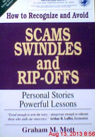 Stock image for Scams, Swindles, and Rip-Offs: How to Recognize and Avoid for sale by Once Upon A Time Books
