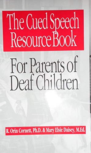 Beispielbild fr The Cued Speech Resource Book for Parents of Deaf Children zum Verkauf von The Book Spot