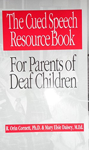 9780963316400: The Cued Speech Resource Book for Parents of Deaf Children