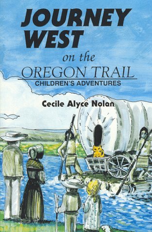 Journey West on the Oregon Trail, Children's Adventures