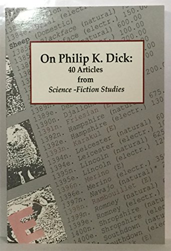 9780963316912: On Philip K. Dick: 40 Articles from Science-Fiction Studies