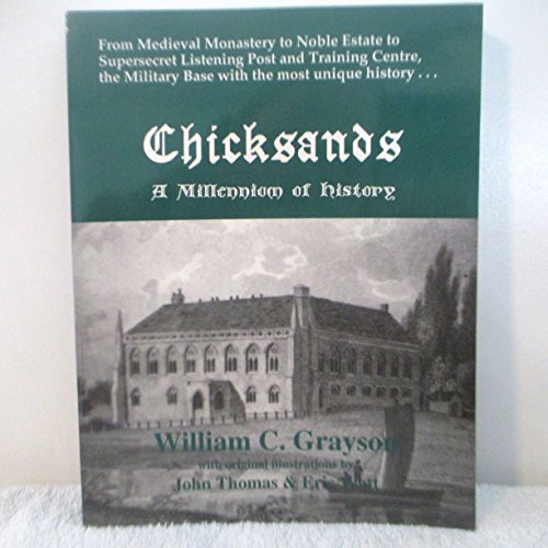 Imagen de archivo de Chicksands: A Millennium of History a la venta por Shiny Owl Books