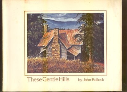 Stock image for These Gentle Hills for sale by Dr. Books