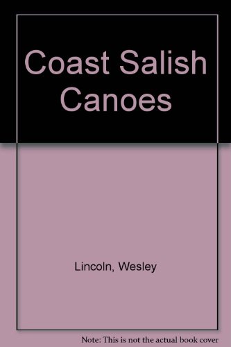 Coast Salish Canoes