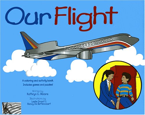 Imagen de archivo de Our Flight: A Coloring and Activity Book. Includes Games and Puzzles a la venta por Newsboy Books